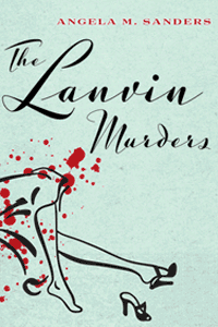 The Lanvin Murders by Angela Sanders | Cover by M80 Branding
