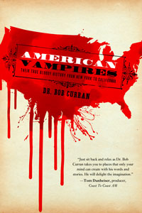 American Vampires by Dr. Bob Curran | Cover Design by M80 Branding