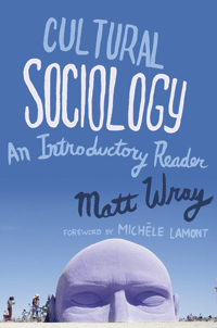 Cultural Sociology by Matt Wray | Cover by M80 Branding
