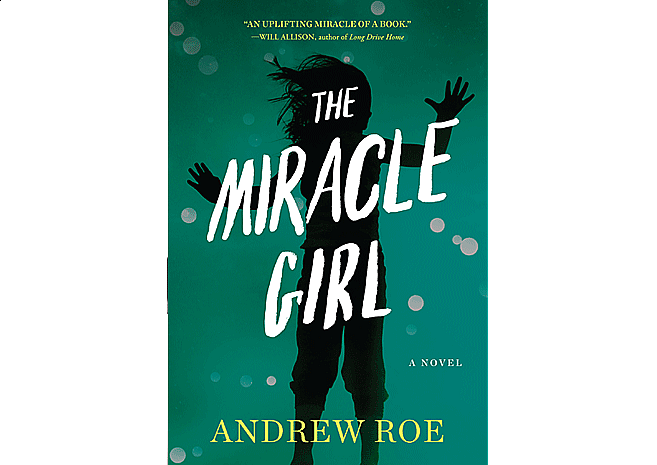 The Miracle Girl by Andrew Roe | Cover Design by M80 Branding