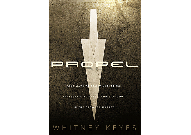 Propel by Whitney Keyes | Cover Design by M80 Branding