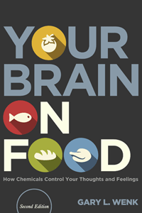 Your Brain On Food by Gary L. Wenk | Cover Design by M80 Branding